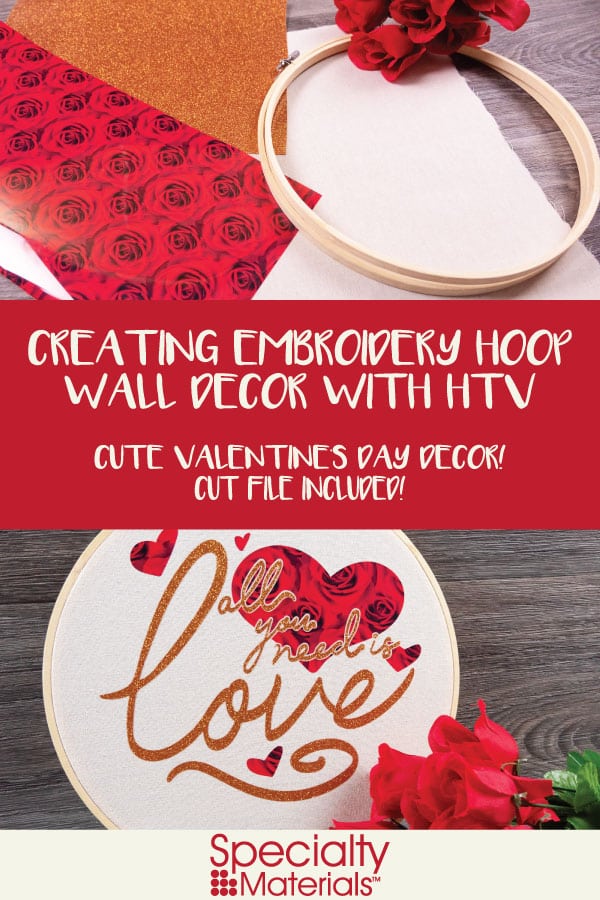 A pinable image for Pinterest for our Creating Embroidery Hoop Wall Decor with HTV blog post